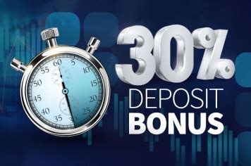 $30 Deposit Bonus – make a deposit of $30, get a $30 bonus.
